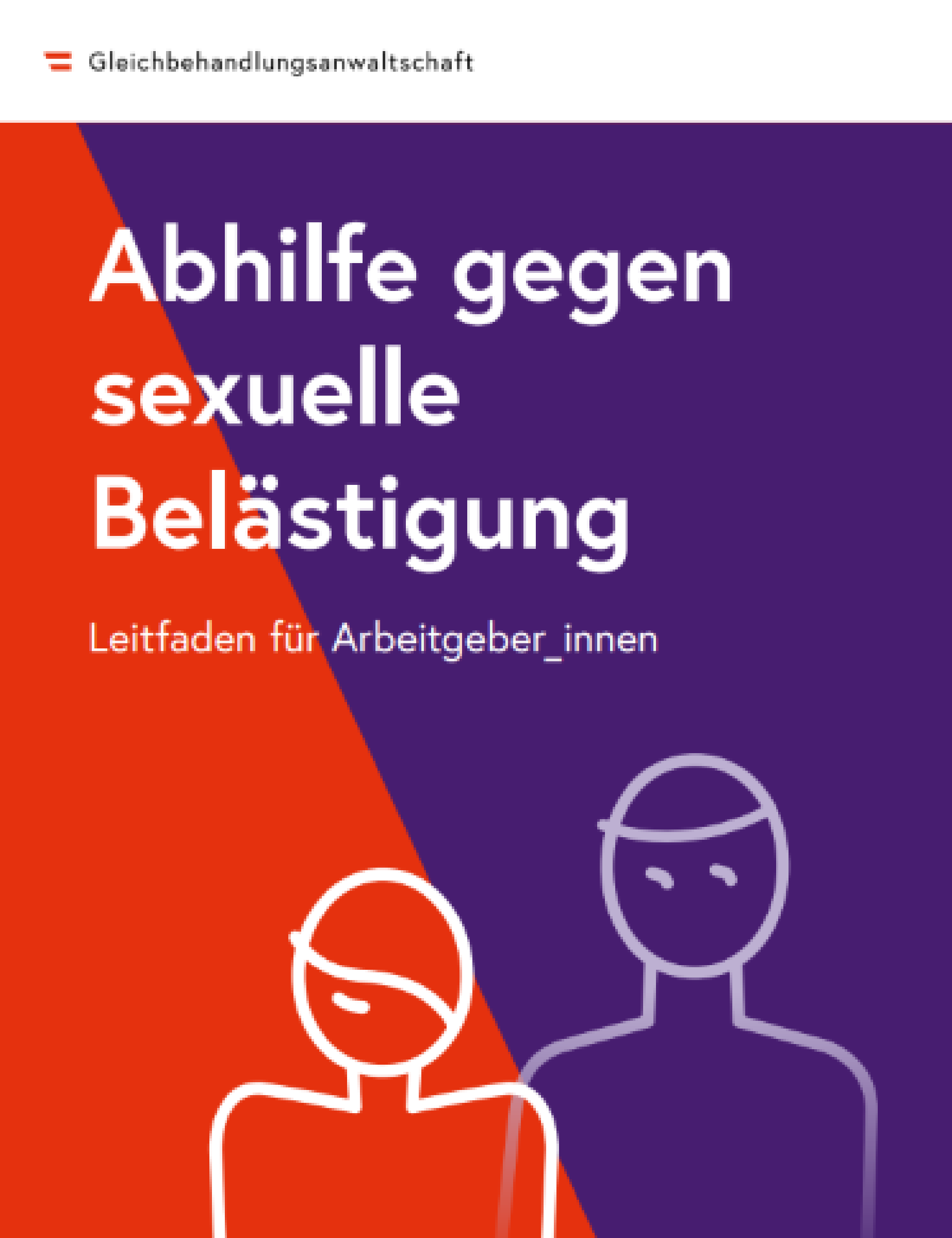 (Sexuelle) Belästigung Gleichbehandlungsanwaltschaft